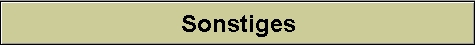 Sonstiges