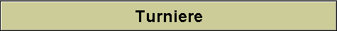 Turniere