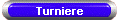 Turniere